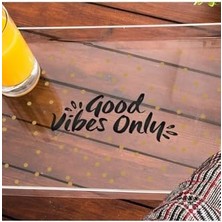 Renklimestore Good Vibes Only Diyenlere Özel Hediye Akrilik Tepsi - Pleksiglas Tepsi - Dekoratif Sunum Tepsisi