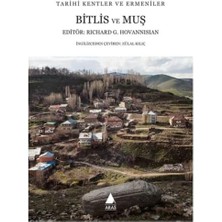 Renklimestore Bitlis ve Muş: Tarihi Kentler ve Ermeniler