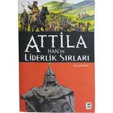Renklimestore Tanrının Kırbacı: Attila'ın Liderlik Sırları: Attila'ın Liderlik Sırları