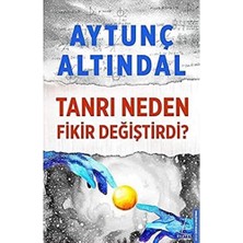 Renklimestore Tanrı Neden Fikir Değiştirdi?