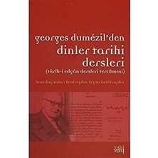 Renklimestore Georges Dumezil’den Dinler Tarihi Dersleri: Tarih-I Edyan Dersleri Tercümesi