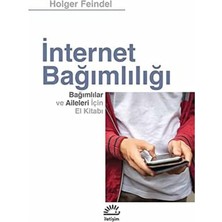 Renklimestore Internet Bağımlılığı: Bağımlılar ve Aileleri Için El Kitabı