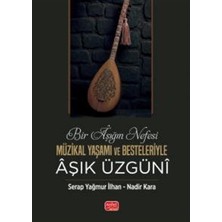 Renklimestore Bir Aşığın Nefesi: Müzikal Yaşamı ve Besteleriyle Aşık Üzgüni