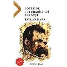 Renklimestore Böyle De Buyurabilirdi Zerdüşt