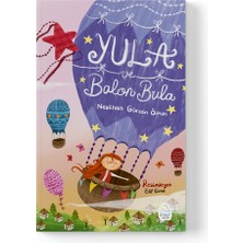 Mahlas Yayınları Neslihan Gürcan Özkan - Yula ve Balon Bula