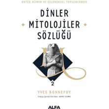 Uslucan Alışveriş Dinler Mitolojiler Sözlüğü 2 (Ciltli): Antik Dünya ve Geleneksel Toplumlarda