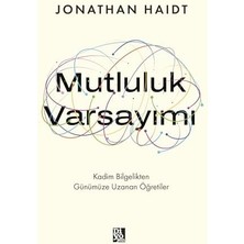 Uslucan Alışveriş Mutluluk Varsayımı - Kadim Bilgelikten Günümüze Uzanan Öğretiler