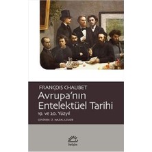 Uslucan Alışveriş Avrupa’nın Entelektüel Tarihi: 19. ve 20. Yüzyıl
