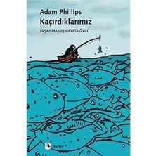 Uslucan Alışveriş Kaçırdıklarımız: Yaşanmamış Hayata Övgü