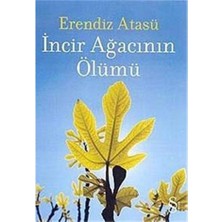Uslucan Alışveriş Incir Ağacının Ölümü