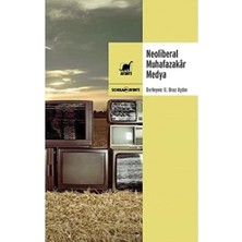 Uslucan Alışveriş Neoliberal Muhafazakar Medya