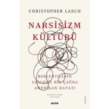 Uslucan Alışveriş Narsisizm Kültürü: Beklentilerin Azaldığı Bir Çağda Amerikan Hayatı