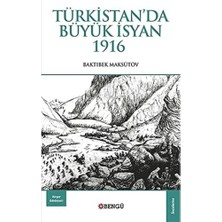 Uslucan Alışveriş Türkistan'da Büyük Isyan 1916