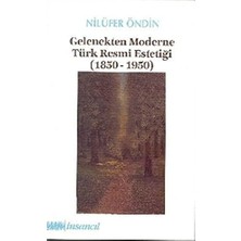Uslucan Alışveriş Gelenekten Moderne Türk Resmi Estetiği (1850-1950)