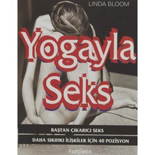 Uslucan Alışveriş Yogayla Seks: Baştan Çıkarıcı Seks - Daha Sıkıfıkı Ilişkiler Için 40 Pozisyon