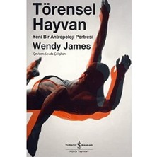 Uslucan Alışveriş Törensel Hayvan: Yeni Bir Antropoloji Portresi