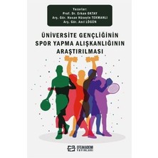 Uslucan Alışveriş Üniversite Gençliğinin Spor Yapma Alışkanlığının Araştırılması