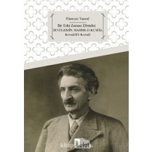 Uslucan Alışveriş Bir Eski Zaman Efendisi Ibnülemin Mahmud Kemal Kemalü'l-Kemal