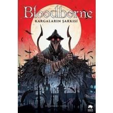 Uslucan Alışveriş Bloodborne 3 - Kargaların Şarkısı
