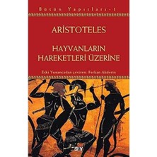 Uslucan Alışveriş Hayvanların Hareketleri Üzerine: Bütün Yapıtları 1