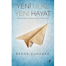 Uslucan Alışveriş Yeni Ülke Yeni Hayat: Türkiye'den Gidenlerin Hikayeleri