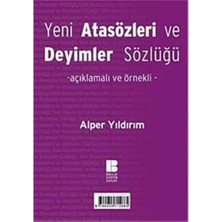 Uslucan Alışveriş Yeni Atasözleri ve Deyimler Sözlüğü: Açıklamalı ve Örnekli