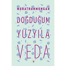 Uslucan Alışveriş Doğduğum Yüzyıla Veda
