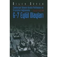 Uslucan Alışveriş 6-7 Eylül Olayları: Cumhuriyet Dönemi Azınlık Politikaları ve Stratejileri Bağlamında