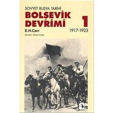 Uslucan Alışveriş Bolşevik Devrimi Cilt: 1: Sovyet Rusya Tarihi - 1917-1923