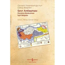 Uslucan Alışveriş Osmanlı Imparatorluğunun Çöküş Belgeleri Sevr Antlaşması Mondros Bırakışması Ilgili Belgeler