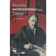 Uslucan Alışveriş Büyükelçi Morgenthau'nun Öyküsü