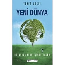 Uslucan Alışveriş Yeni Dünya: Doğayla Ahenk Içinde Yaşam