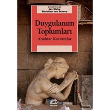 Uslucan Alışveriş Duygulanım Toplumları: Anahtar Kavramlar