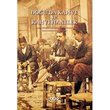 Uslucan Alışveriş Doğu’da Kahve ve Kahvehaneler