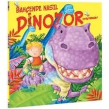 Uslucan Alışveriş Bahçede Nasıl Dinozor Yetiştirirsin?
