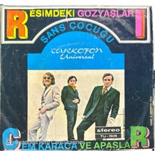 Kadıköy Plak Kulübü Cem Karaca ve Apaşlar – Resimdeki Gözyaşları / Şans Çocuğu 45'lik