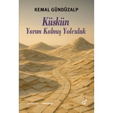 Alkali Kitap Küskün Yarım Kalmış Yolculuk