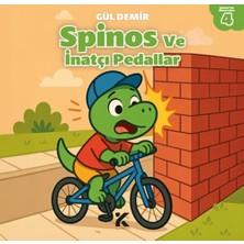 Kiba Yayımcılık Spinosun Maceraları 4 - Spinos ve Inatçı Pedallar