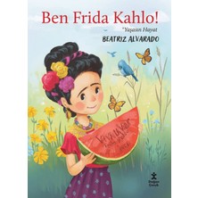 Doğan Çocuk Ben Frida Kahlo - Yaşasın Hayat