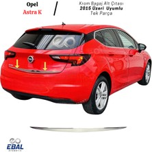 Ebal Oto Opel Astra K Krom Bagaj Alt Çıtası 2015 Üzeri P.çelik Hb