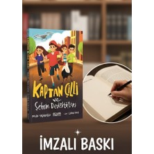 Timaş Gülce Çocuk Imzalı - Kaptan Çilli ve Şehrin Dedektifleri Musa Yaşaroğlu
