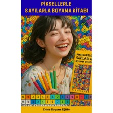 Enine Boyuna Eğitim Piksellerle Sayılarla Boyama Kitabı