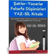 Enine Boyuna Eğitim Şairler-Yazarlar ve Eserleri Yaz-Sil Kitabı (Felsefi Düşünürler Dahil)