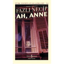 Aesco Ah, Anne Günümüz Türkçesiyle - Türk Edebiyatı Klasikleri