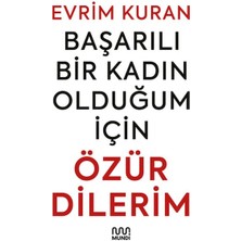 Aesco Başarılı Bir Kadın Olduğum Için Özür Dilerim