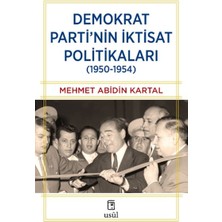 Aesco Demokrat Parti’nin Iktisat Politikaları (1950-1954)