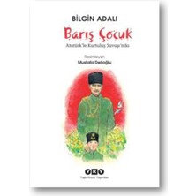 Aesco Barış Çocuk Atatürk'le Kurtuluş Savaşında