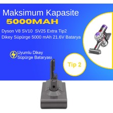 Ümit Maker Dyson V8 SV10 SV25 Extra Tip2 Dikey Süpürge 5000 mAh 21.6 V  Batarya – Orjinal Uyumlu Uzun Ömürlü, Yüksek Performans Pil