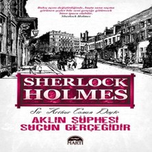 Bilfold Aklın Şüphesi Suçun Gerçeğidir - Sherlock Holmes