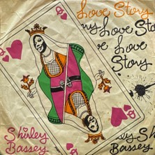 Kadıköy Plak Kulübü Shirley Bassey - Love Story / For The Love Of Him 45'lik